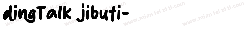 dingTalk jibuti字体转换